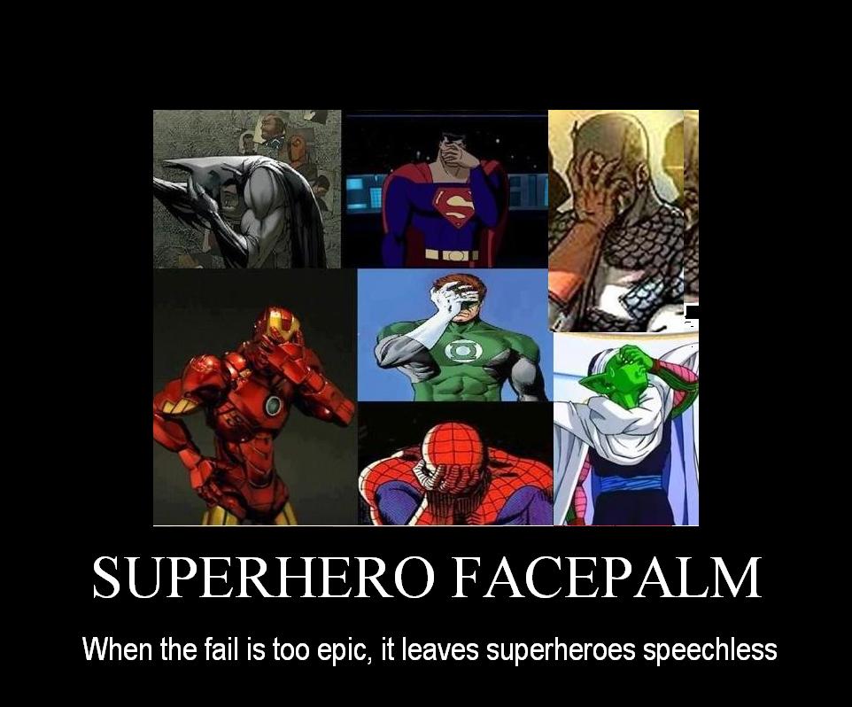 superhero_facepalm_by_thesaberfan64-d6u77dt.jpg