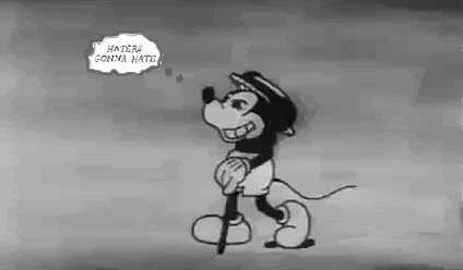 HatersGonnaHate-Mickey.gif